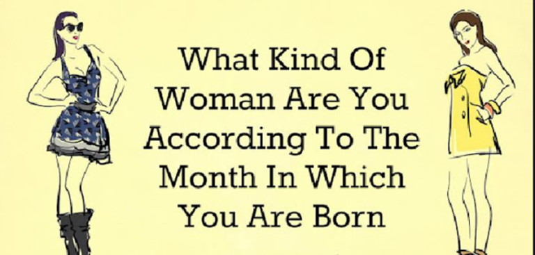 What Kind of Woman Are You According to The Month Which You Are Born